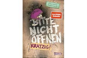 Bitte nicht öffnen 8: Kratzig!: Wer hat meine Maus gesehen? Lustige Kinderbuch-Serie ab 8 Jahren über geheimnisvolle Päckchen und schrullige Monster