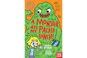 A Monster Ate My Packed Lunch! (Baby Aliens) (Izzy and Friends)