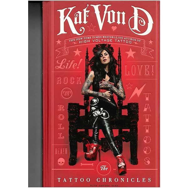 Kat Von D The Tattoo Chronicles タトゥー　洋書 The Tattoo Chronicles by Kat Von D. | Goodreads