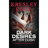 Dark Needs At Night S Edge Immortals After Dark Book 5 English Edition Ebook Cole Kresley Amazon Fr