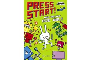 Press Start! (Band 1) - Neo rettet die Welt: Erstlesebuch für Kinder ab 7 Jahre, für Gamer und Computerspiel-Fans