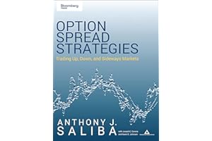 OPTION STRATEGIES FOR DIRECTIONLESS MARKETS: Trading Up, Down, and Sideways Markets: 63 (Bloomberg Financial)