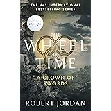 A Crown Of Swords: Book 7 of the Wheel of Time (Now a major TV series)