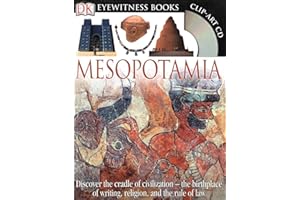 DK Eyewitness Books: Mesopotamia: Discover the Cradle of Civilization―the Birthplace of Writing, Religion, and the