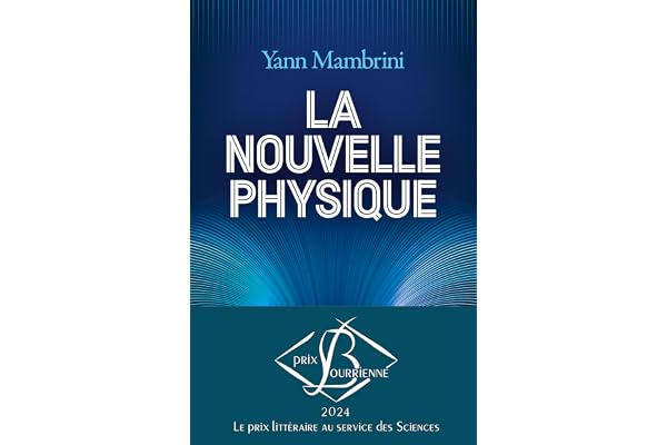 La Nouvelle Physique: Comprendre les lois ultimes du cosmos