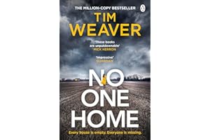 No One Home: The gripping, must-read thriller from the Sunday Times bestseller (David Raker Missing Persons, 10)