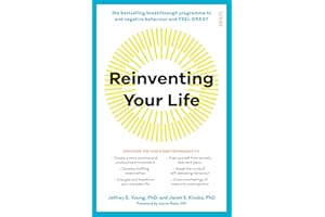 Reinventing Your Life: the bestselling breakthrough programme to end negative behaviour and feel great