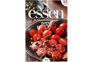 Essen Wochenkalender 2026 | Küchen-Kalender mit 53 großformatigen Bildern im Hochformat (29x42 cm) | Für Gourmets und Feinschmecker:innen