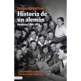 Historia de un alem&aacute;n (&Aacute;ncora &amp; Delf&iacute;n)