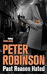 Past Reason Hated (Inspector Banks Series Book 5)