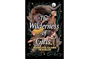 The Wilderness of Girls