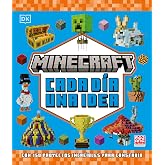 Minecraft. Cada d&iacute;a una idea: Con 150 proyectos incre&iacute;bles para construir