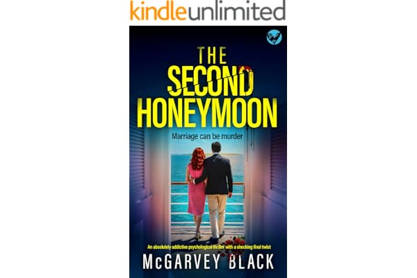 The Second Honeymoon: An absolutely addictive psychological thriller with a shocking final twist cover art
