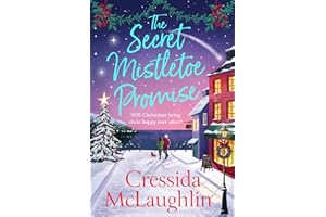 The Secret Mistletoe Promise: The brand new, heartwarming, festive holiday romance from the million-copy bestseller, perfect for Christmas 2025: Book 2 (The Secret Bookshop)