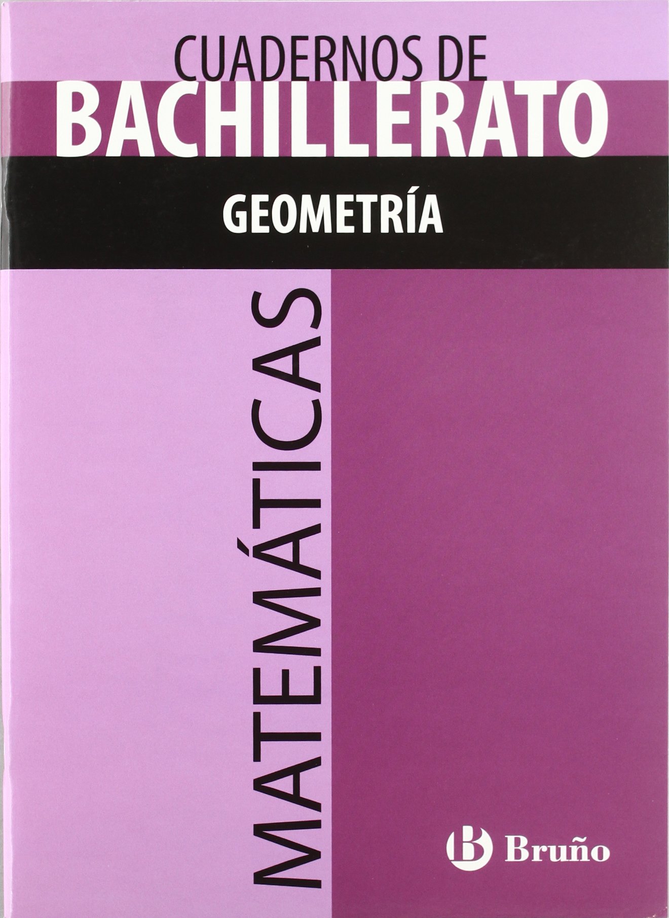 Cuaderno Matemáticas Bachillerato Geometría