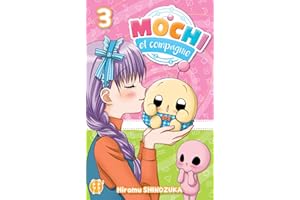 Mochi et compagnie T03