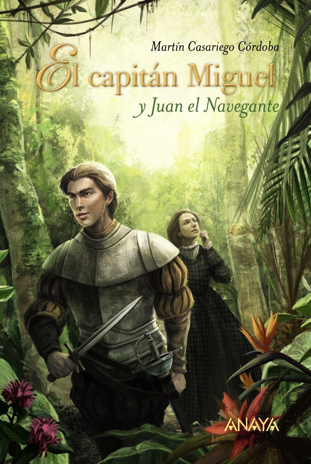 El capitán Miguel y Juan el Navegante - Narrativa juvenil)