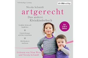 artgerecht - Das andere Kleinkinderbuch: "artgerecht" von Nicola Schmidt, Band 2