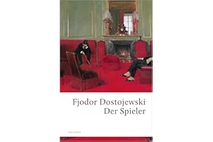 Der Spieler: Aus den Aufzeichnungen eines jungen Mannes (Große Klassiker zum kleinen Preis, Band 12)