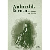 Yalnızlık Kuyusu