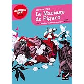 Le mariage de Figaro: Suivi d'Essai sur le genre dramatique s&eacute;rieux (Classique &amp; Cie. Lyc&eacute;e)