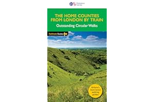 Home Counties from London by Train Pathfinder Walking Guide | Ordnance Survey | Pathfinder 72 | 27 Outstanding Circular Walks | England | Surrey | Walks | Adventure