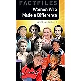 Oxford Bookworms 4. Women who made different MP3 Pack: Graded readers for secondary and adult learners