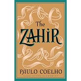 The Zahir : A Novel of Obsession