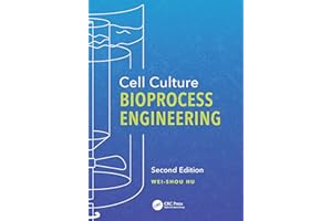 Cell Culture Bioprocess Engineering, Second Edition