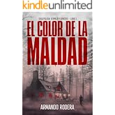El color de la maldad: (Saga policial Bermejo y Roncero, Libro 1)