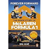 Forever Forward: The inside story of McLaren Formula 1