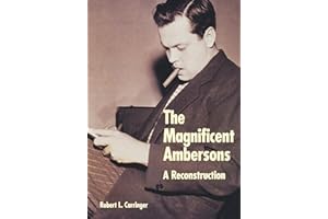 "Magnificent Ambersons": A Reconstruction