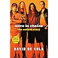 Alice in Chains: The Untold Story