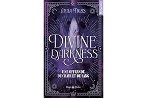 Divine darkness - Tome 01: Une offrande de chair et de sang