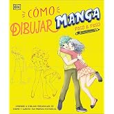 C&oacute;mo dibujar manga paso a paso: Aprende a dibujar personajes de anime y cuenta tus propias historias