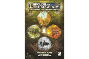 Through the Hedgerow: A Roleplaying Game of Rustic Fantasy (Osprey Roleplaying)
