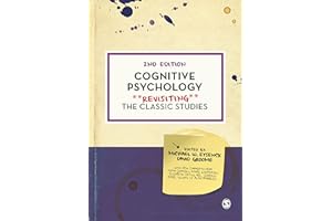 Cognitive Psychology: Revisiting the Classic Studies