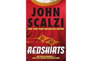 Redshirts: The laugh out loud meta sci fi adventure