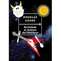 Ristorante al termine dell'Universo (Guida galattica per gli autostoppisti Vol. 2)