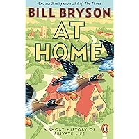 At Home: A Short History of Private Life (Bryson, 3)