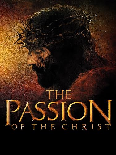 The Passion of The Christ