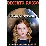Deserto rosso - Nemico invisibile