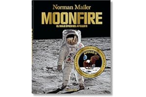 Norman Mailer. MoonFire. Edición 50 aniversario