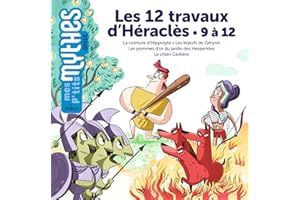 Les 12 travaux d'Héraclès - 9 à 12