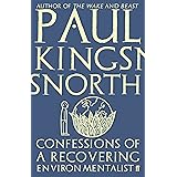 Confessions of a Recovering Environmentalist