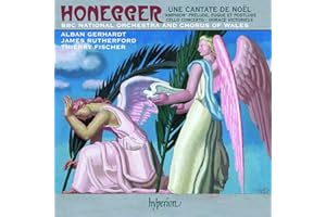 Arthur Honegger: Une Cantate de Noel / Cello Concerto / u.a.