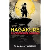 HAGAKURE: El camino del samur&aacute;i