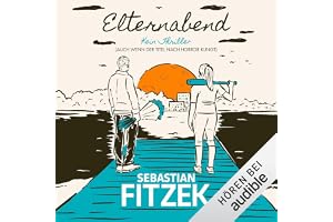 Elternabend: Kein Thriller (Auch wenn der Titel nach Horror klingt!)