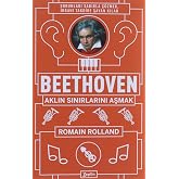 Beethoven: Aklın Sınırlarını Aşmak