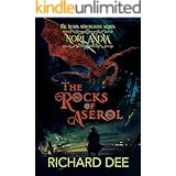 The Rocks of Aserol: A Horis Strongman Steampunk Adventure